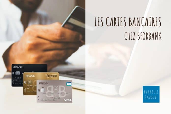 Quelle carte bancaire choisir chez BforBank cartes bancaires bforbank