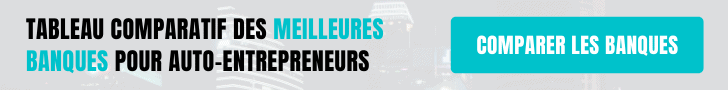 Tableau comparatif des meilleures banques pour auto-entrepreneurs