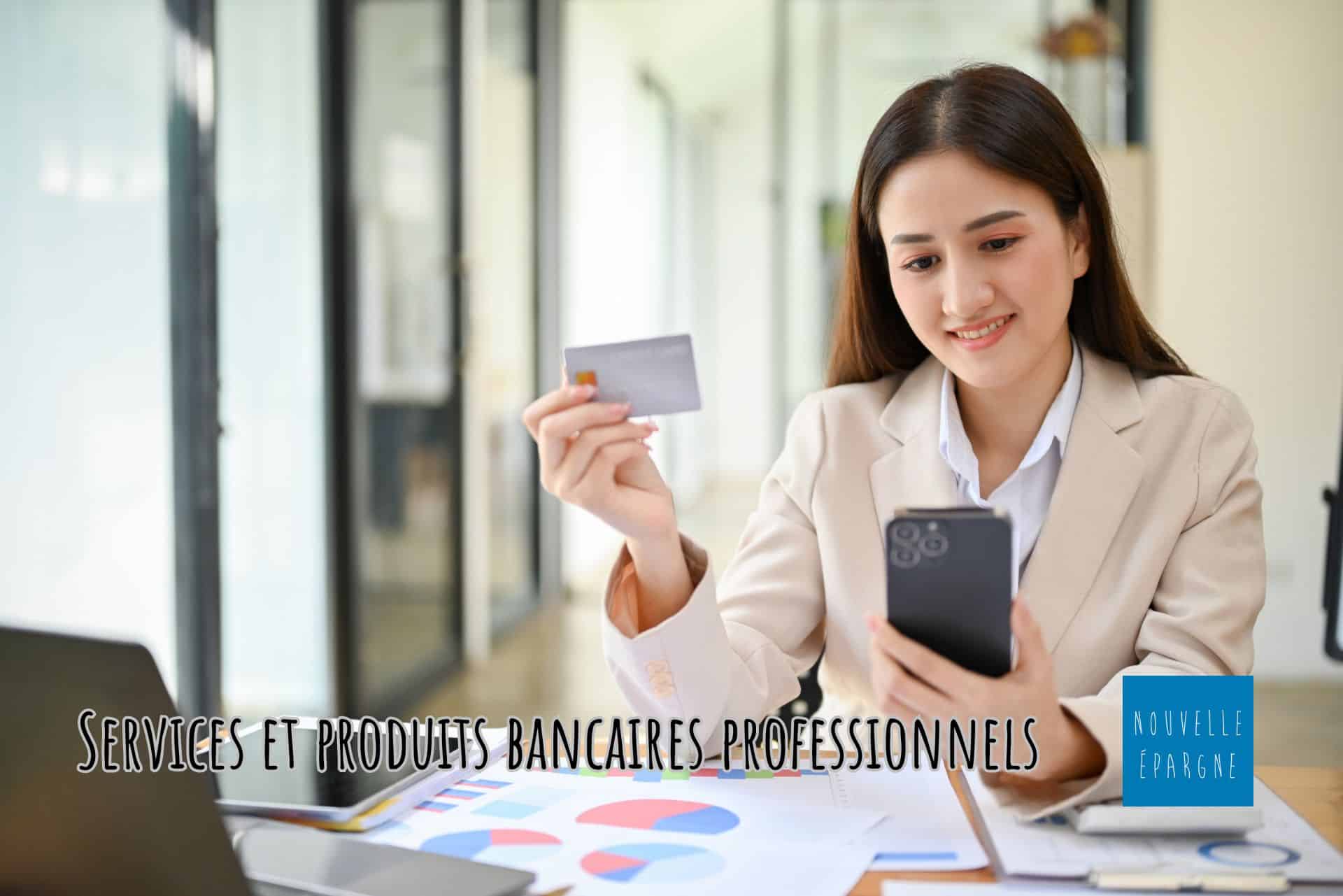 Services-et-produits-bancaires-professionnels