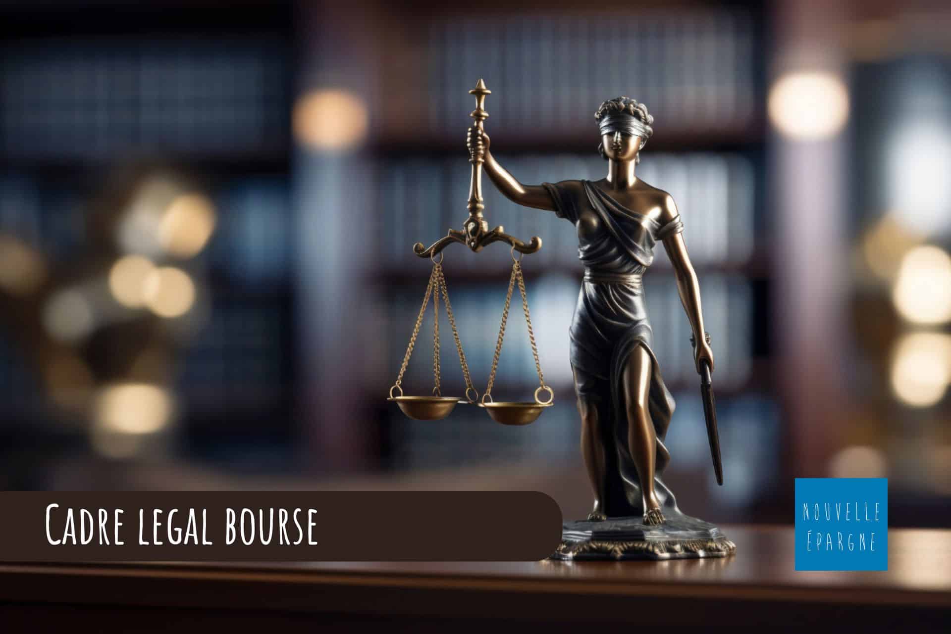 Cadre legal bourse