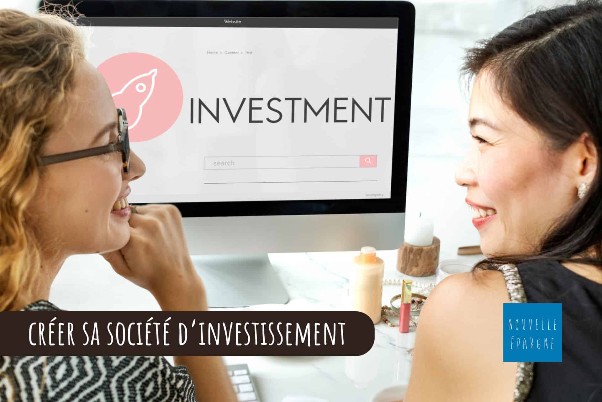 créer sa société d’investissement