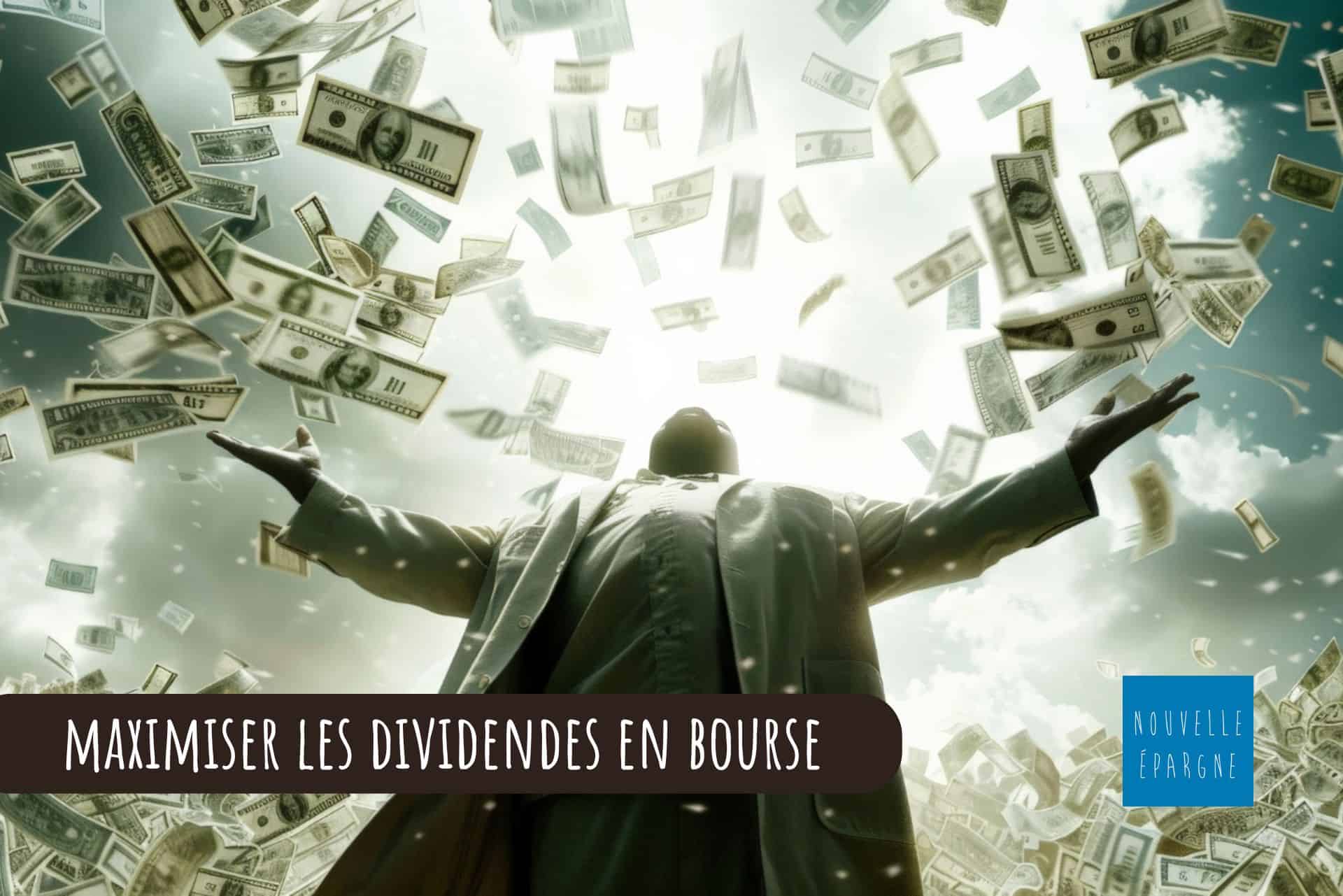maximiser les dividendes en bourse